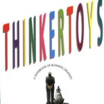 Thinkertoys: A Handbook of Business Creativity
