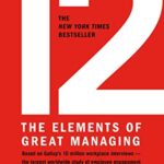 12: The Elements of Great Managing