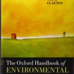 The Oxford Handbook of Environmental and Conservation Psychology (Oxford Library of Psychology)