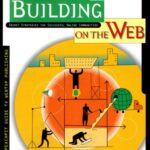Community Building on the Web: Secret Strategies for Successful Online Communities (Visual Quickstart Guides)