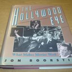 The Hollywood Eye: What Makes Movies Work